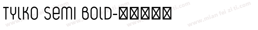 Tylko Semi Bold字体转换